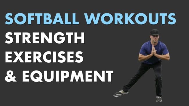 Softball workouts and exercises