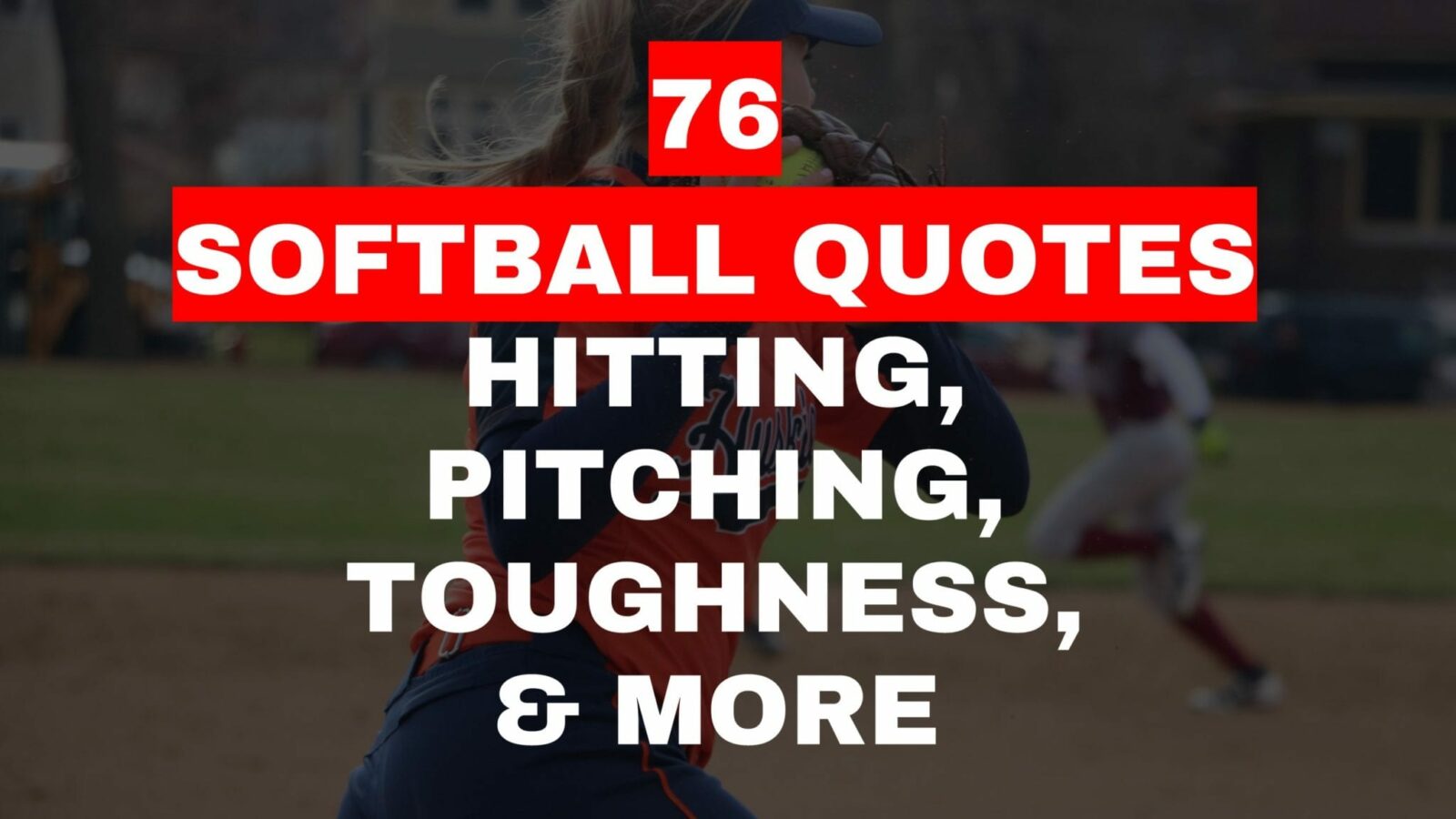 Softball Quotes For First Baseman