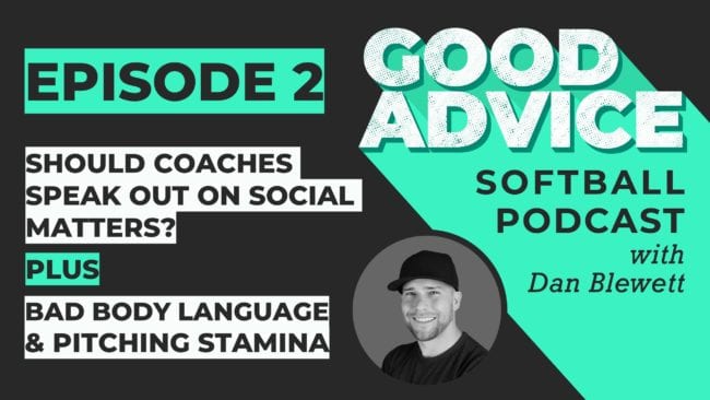 EP2 Good advice softball podcast