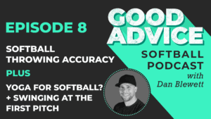 SOFTBALL THROWING ACCURACY PODCAST