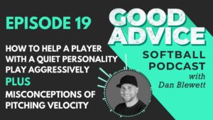 good advice softball podcast ep19