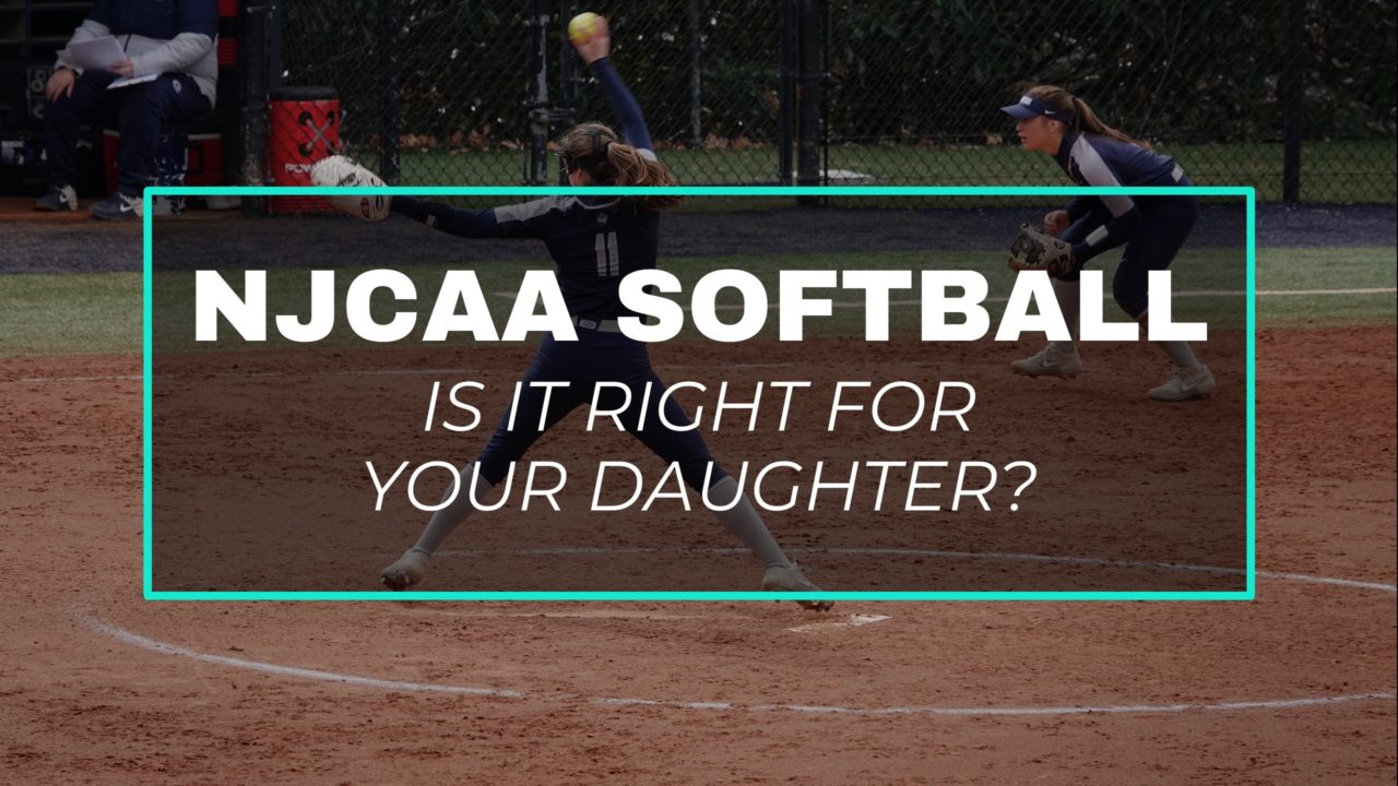 Is Playing NJCAA Softball Right For Your Daughter?
