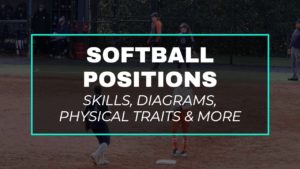 all the positions in softball