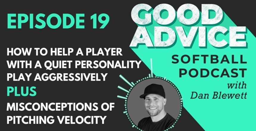 good advice softball podcast ep19