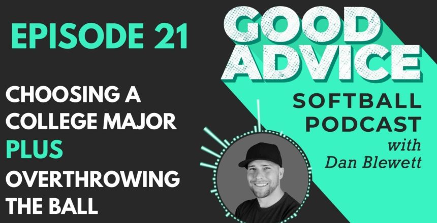 Good Advice Softball Podcast EP21